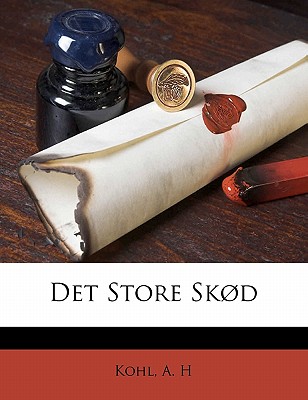 Det Store Skod by H, Kohl A. [Paperback]